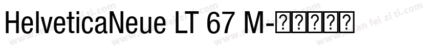 HelveticaNeue LT 67 M字体转换